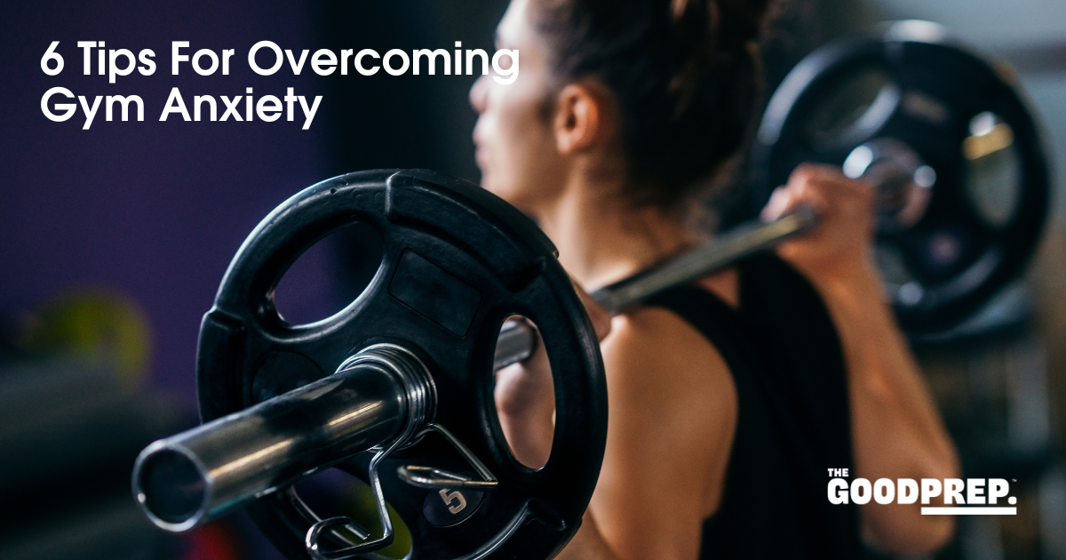 6 Tips for Overcoming Gym Anxiety